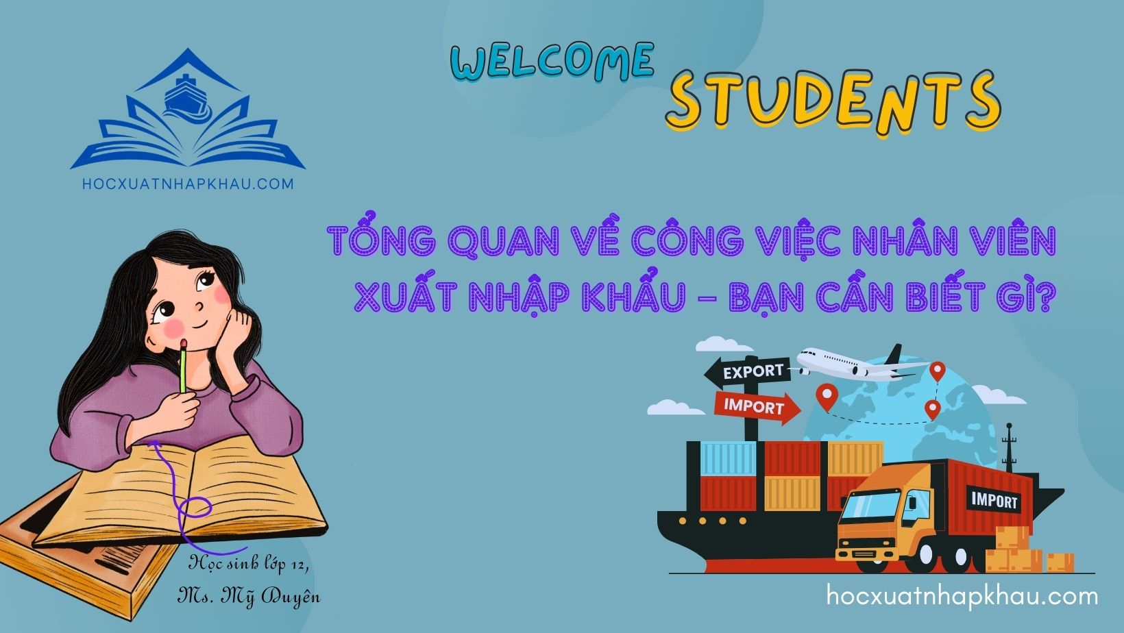 Tổng Quan Về Công Việc Nhân Viên Xuất Nhập Khẩu – Bạn Cần Biết Gì?